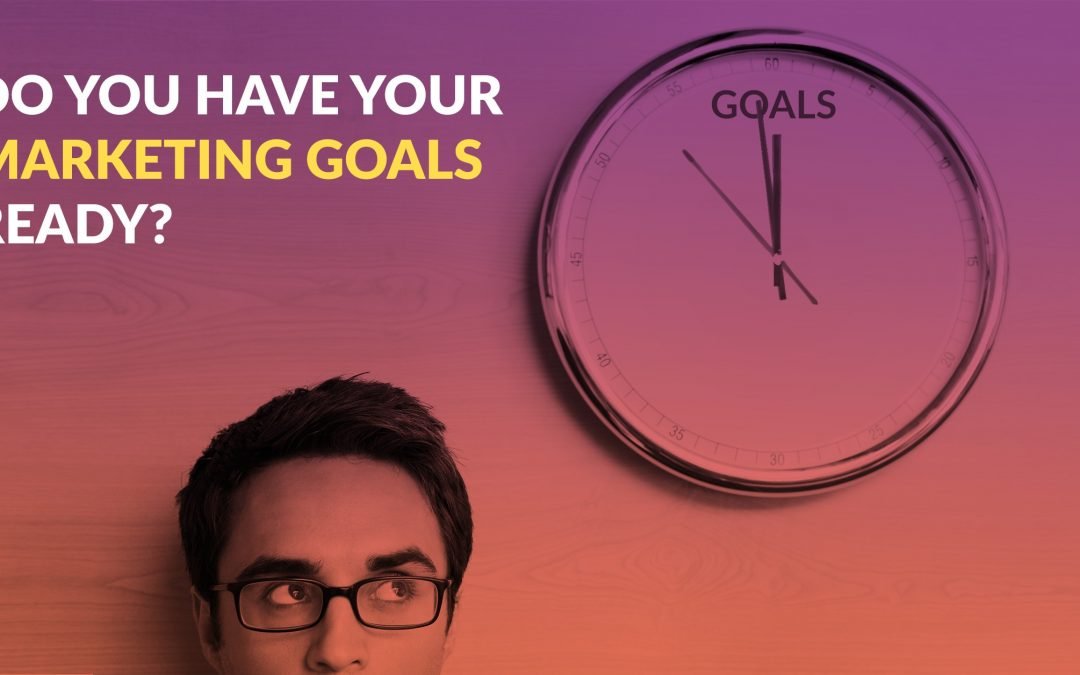 Tips to Help You Set SMART Marketing Goals
